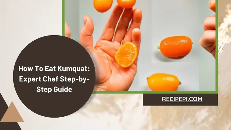 Eat Kumquat - photo from the RecipePi guide